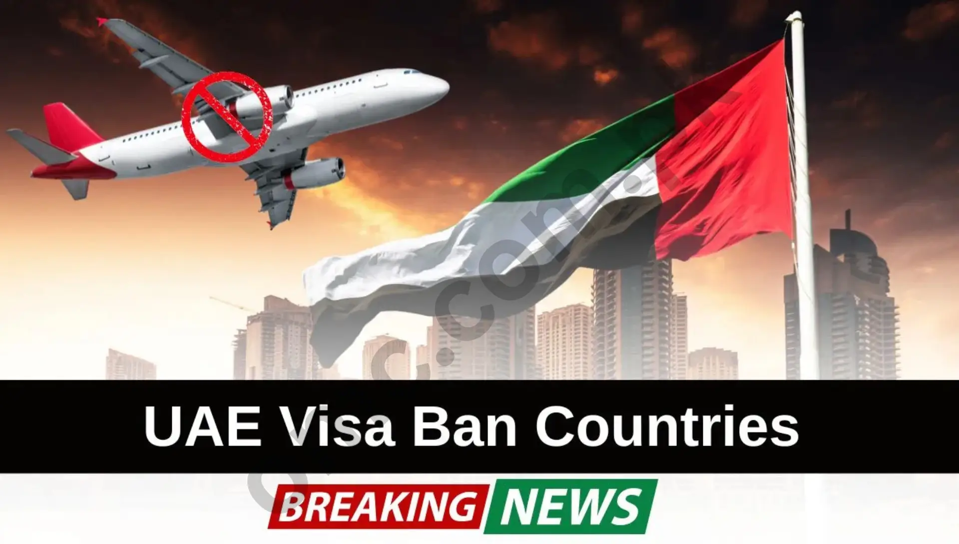 UAE Visa Ban Update