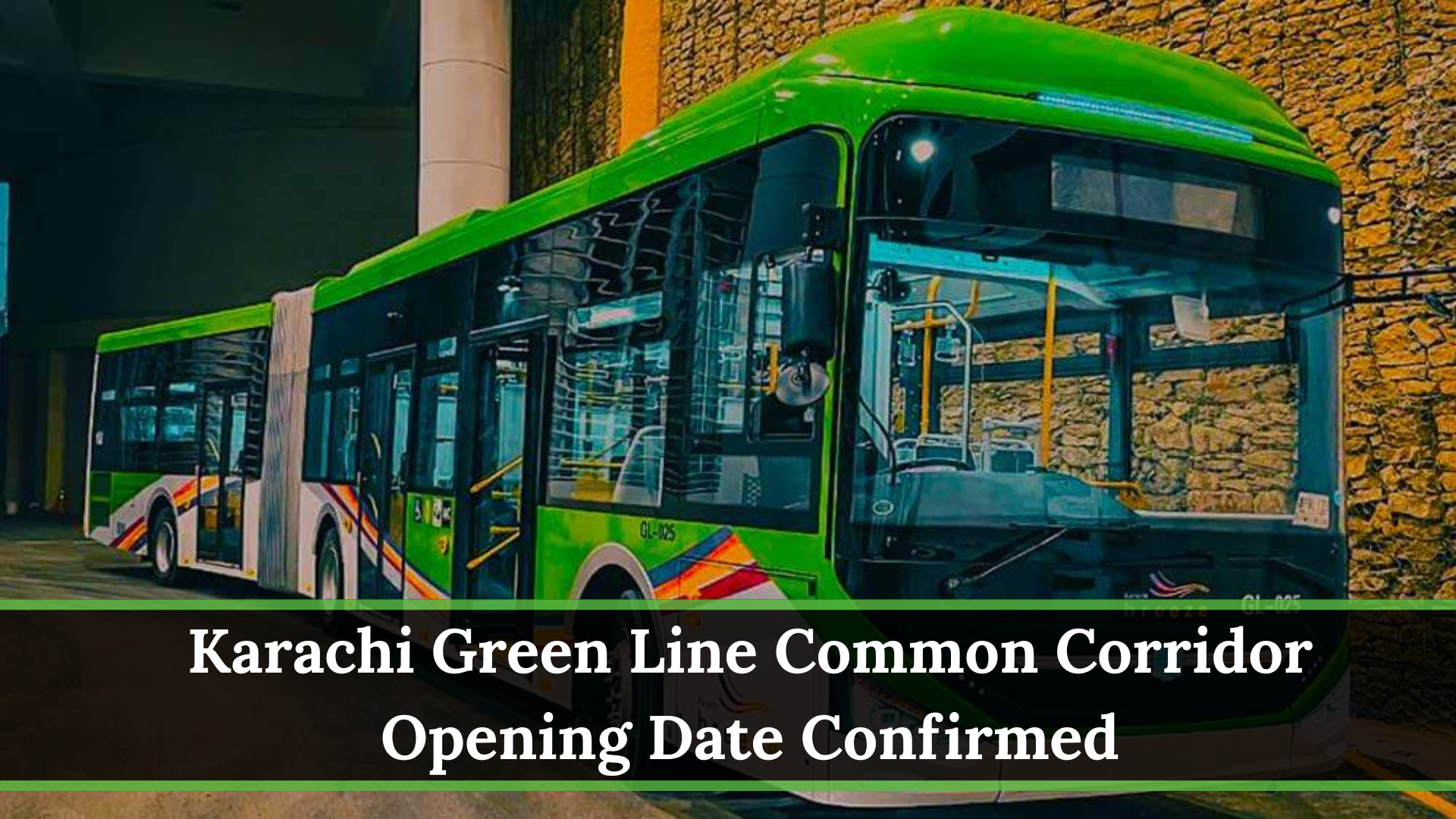 Karachi Green Line Common Corridor Opening Date Confirmed