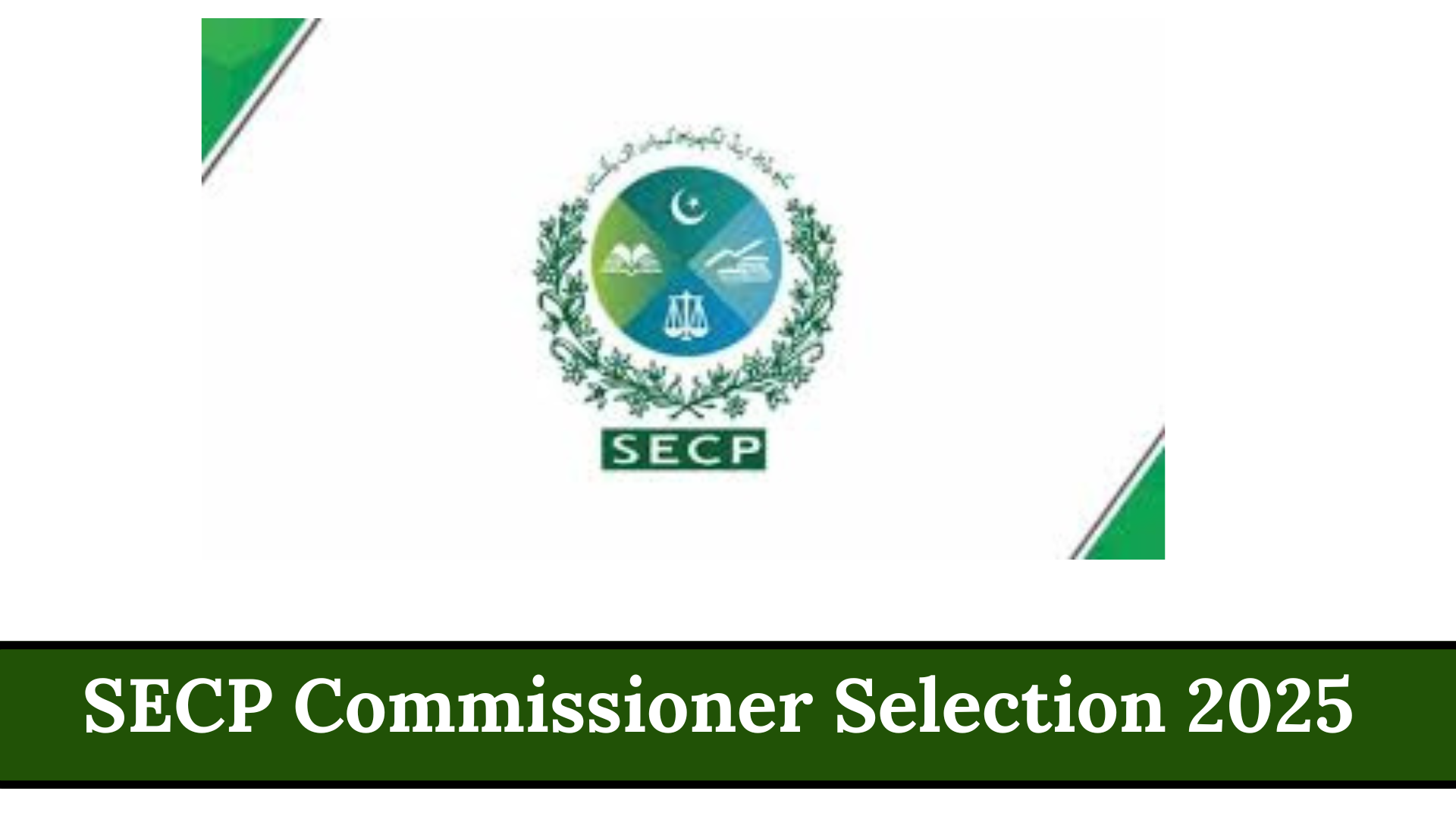 SECP Commissioner Selection 2025: